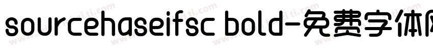sourcehaseifsc bold字体转换